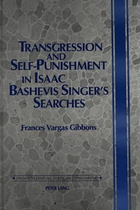 Title: Transgression and Self-Punishment in Isaac Bashevis Singer's Searches