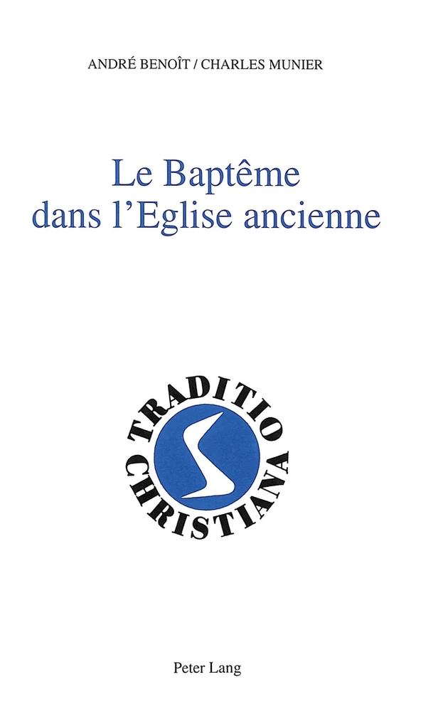 Le Bapteme Dans L Eglise Ancienne Peter Lang Verlag