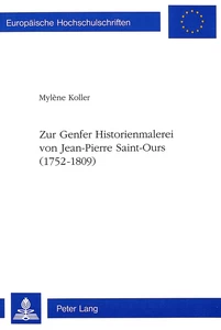 Title: Zur Genfer Historienmalerei von Jean-Pierre Saint-Ours (1752-1809)