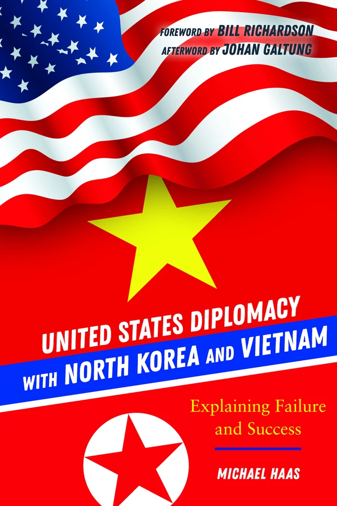 United States Diplomacy With North Korea And Vietnam Peter Lang Verlag