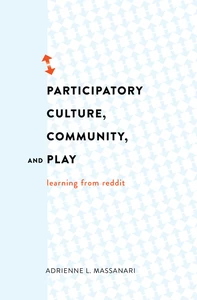 Title: Participatory Culture, Community, and Play