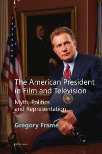 Title: The American President in Film and Television