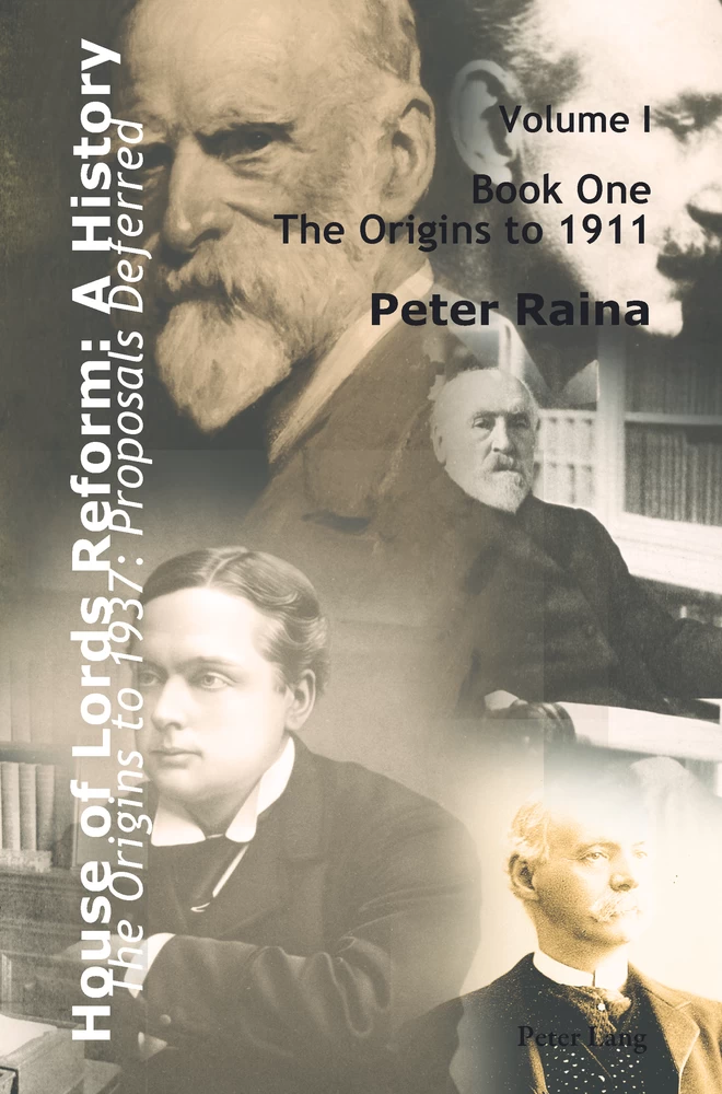 House Of Lords Reform A History Peter Lang Verlag