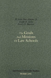 Title: The Goals and Missions of Law Schools