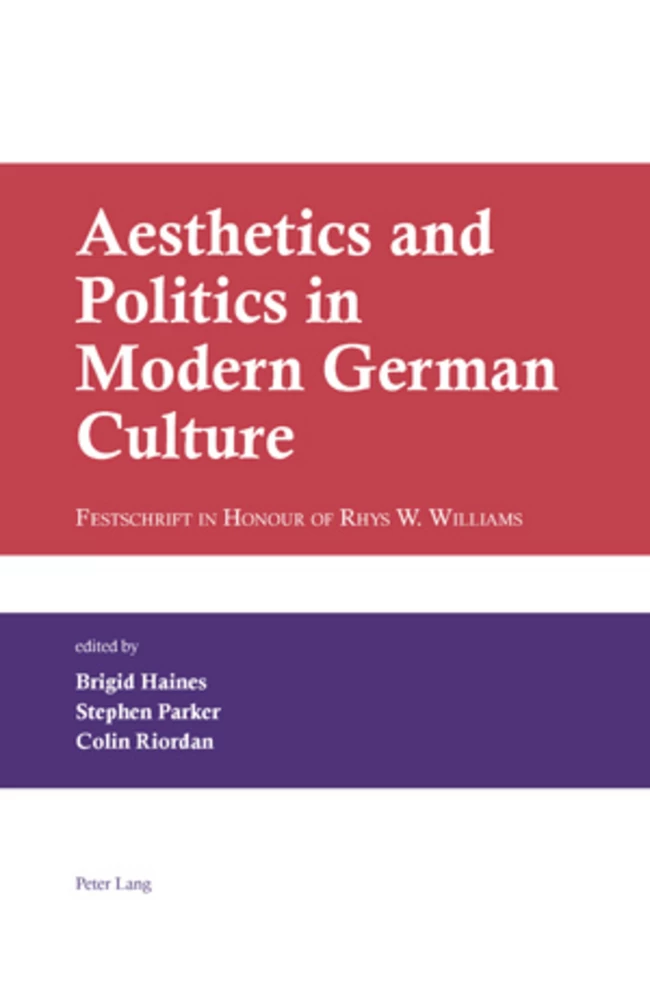 Aesthetics And Politics In Modern German Culture Peter Lang Verlag