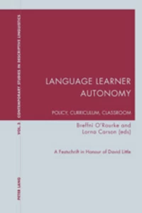 Title: Language Learner Autonomy: Policy, Curriculum, Classroom