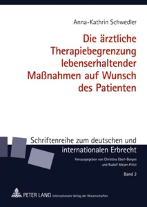 Title: Die ärztliche Therapiebegrenzung lebenserhaltender Maßnahmen auf Wunsch des Patienten
