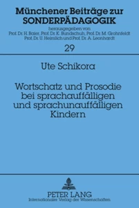 Title: Wortschatz und Prosodie bei sprachauffälligen und sprachunauffälligen Kindern