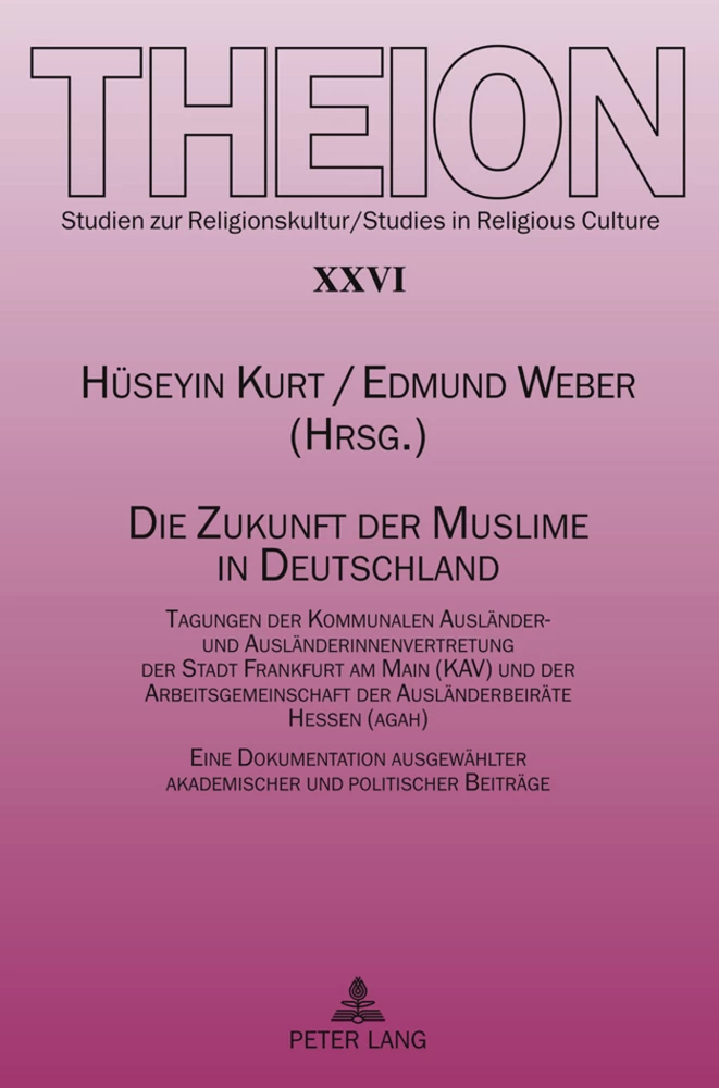 Titel: Die Zukunft der Muslime in Deutschland
