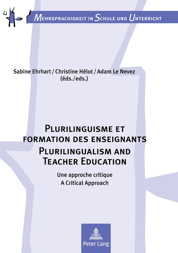 Plurilinguisme Et Formation Des Enseignants Plurilingualism And Teacher Education Peter Lang Verlag