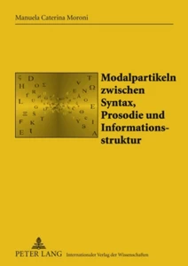 Title: Modalpartikeln zwischen Syntax, Prosodie und Informationsstruktur