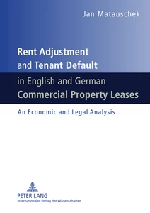 Title: Rent Adjustment and Tenant Default in English and German Commercial Property Leases