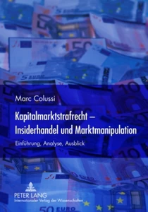 Title: Kapitalmarktstrafrecht - Insiderhandel und Marktmanipulation