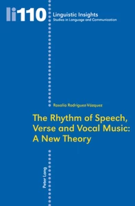Title: The Rhythm of Speech, Verse and Vocal Music: A New Theory