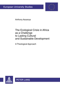 Title: The Ecological Crisis in Africa as a Challenge to Lasting Cultural and Sustainable Development