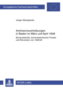 Title: Amtsmannvertreibungen in Baden im März und April 1848