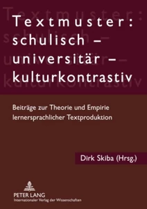 Title: Textmuster: schulisch – universitär – kulturkontrastiv
