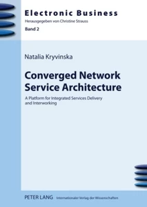 Title: Converged Network Service Architecture