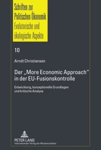 Title: Der «More Economic Approach» in der EU-Fusionskontrolle