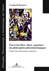 Title: Être et être libre : Deux « passions » des philosophies phénoménologiques