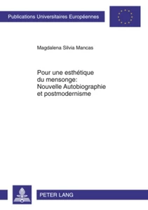 Title: Pour une esthétique du mensonge : Nouvelle Autobiographie et postmodernisme