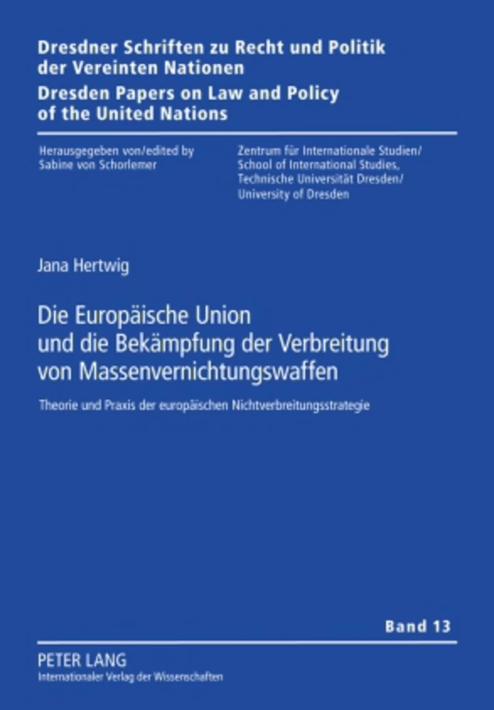 Titel: Die Europäische Union und die Bekämpfung der Verbreitung von Massenvernichtungswaffen