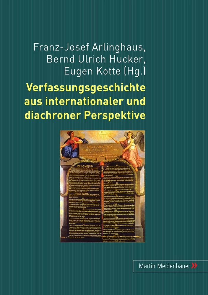 Titel: Verfassungsgeschichte aus internationaler und diachroner Perspektive