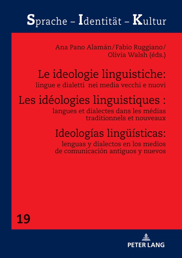 Title: Les idéologies linguistiques : langues et dialectes dans les médias traditionnels et nouveaux