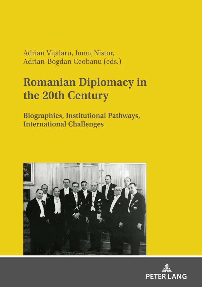 Romanian Diplomacy In The th Century Peter Lang Verlag