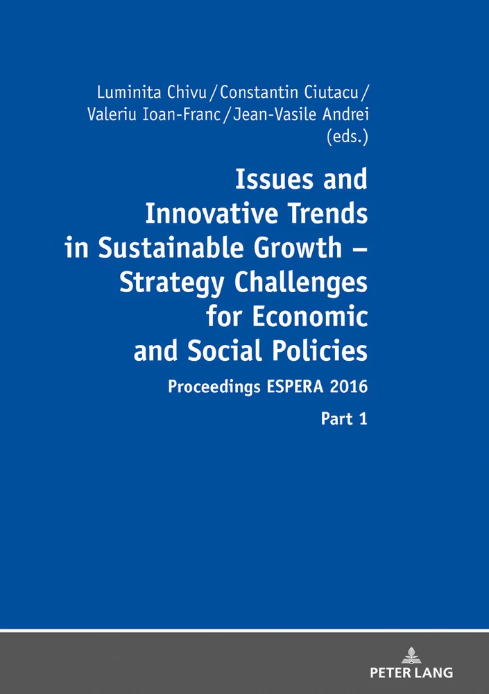 Title: Issues and Innovative Trends in Sustainable Growth – Strategy Challenges for Economic and Social Policies