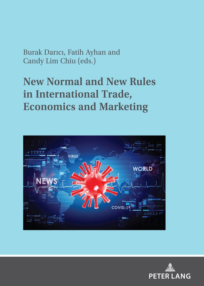 Title: New Normal and New Rules in International Trade, Economics and Marketing
