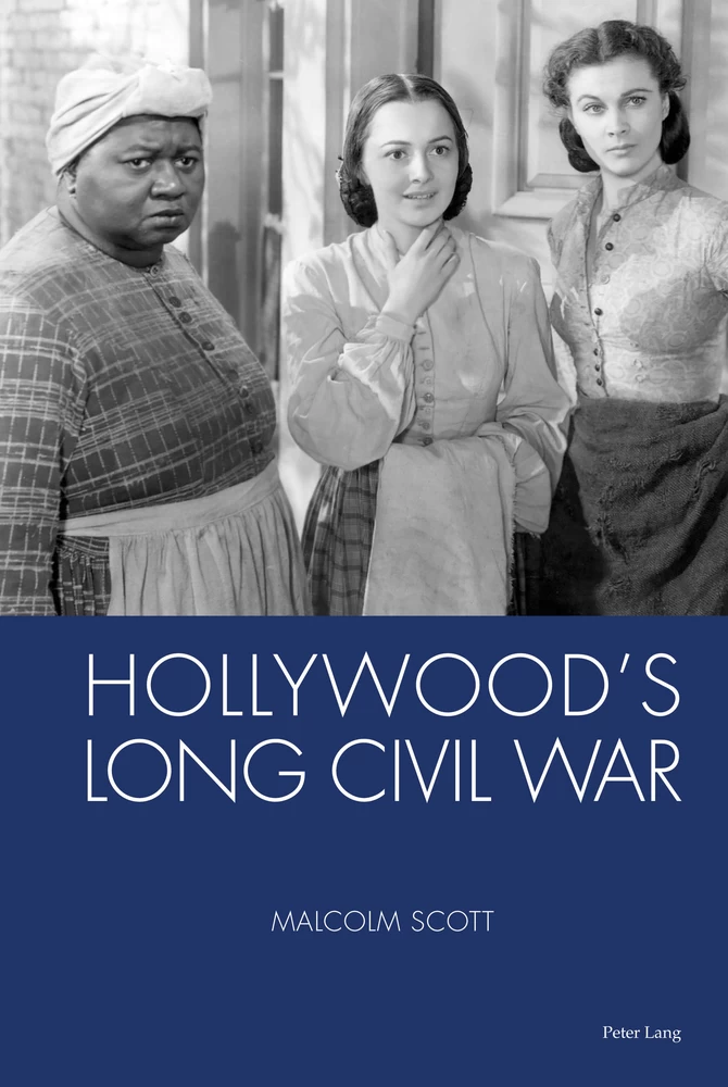 Title: Hollywood's Long Civil War