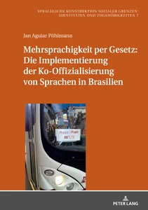 Title: Mehrsprachigkeit per Gesetz: Die Implementierung der Ko-Offizialisierung von Sprachen in Brasilien