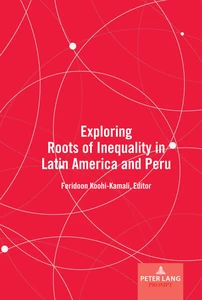 Title: Exploring Roots of Inequality in Latin America and Peru