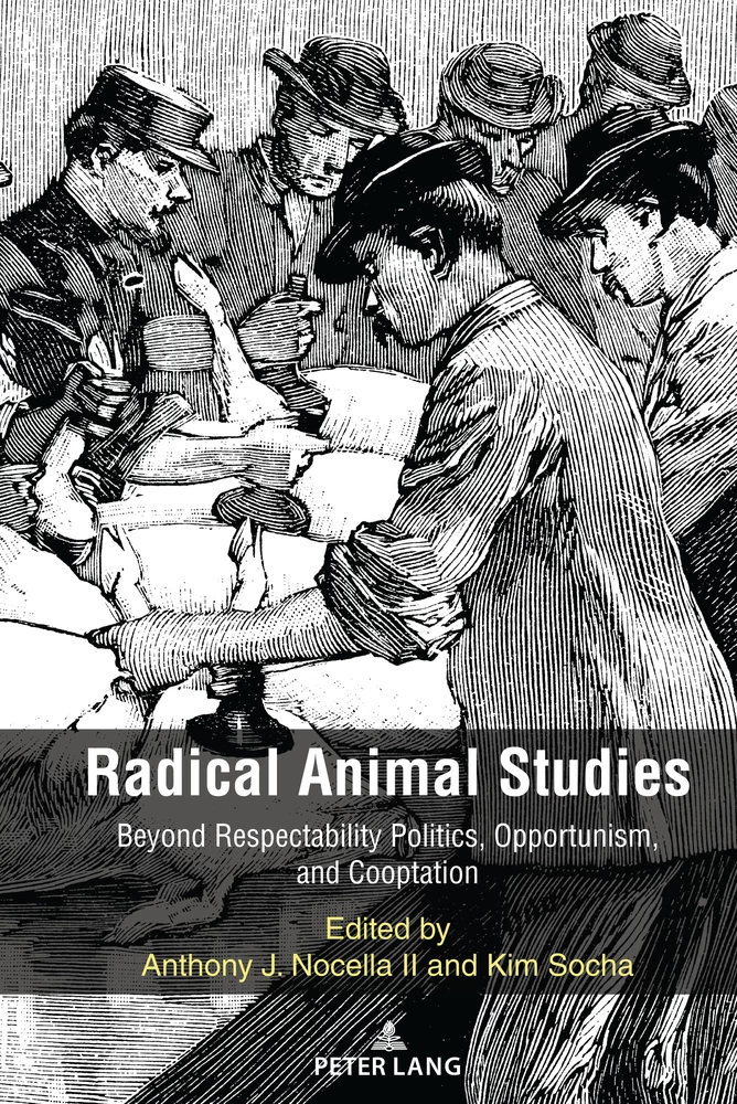 Title: Radical Animal Studies