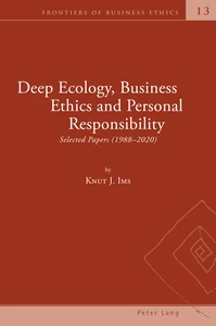 Title: Deep Ecology, Business Ethics and Personal Responsibility