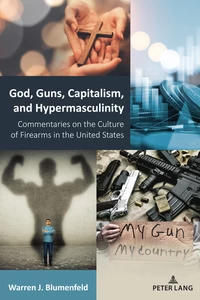 Title: God, Guns, Capitalism, and Hypermasculinity