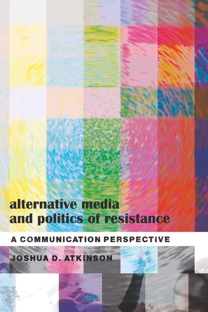 Title: Alternative Media and Politics of Resistance