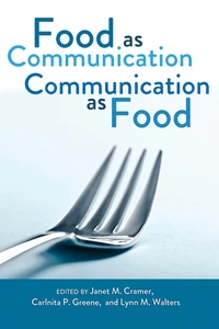 Title: Food as Communication- Communication as Food