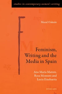Title: Feminism, Writing and the Media in Spain
