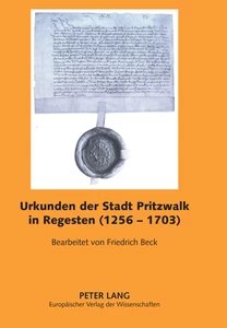 Title: Urkunden der Stadt Pritzwalk in Regesten (1256-1703)