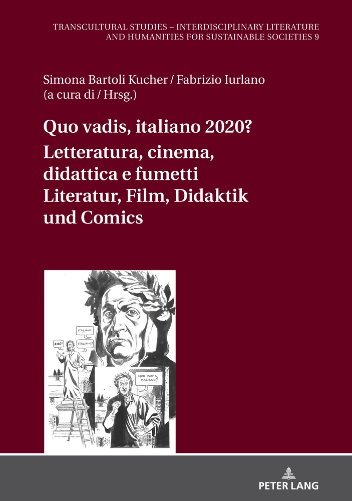 Titel: Quo vadis, italiano? Letteratura, cinema, didattica e fumetti Literatur, Film, Didaktik und Comic