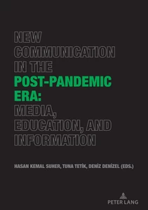 Title: New Communication in the Post-Pandemic Era: Media, Education, and Information