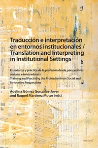 Title: Traducción e interpretación en entornos institucionales / Translation and Interpreting in Institutional Settings
