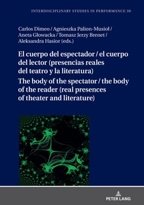 Title: El cuerpo del espectador / el cuerpo del lector (presencias reales del teatro y la literatura)