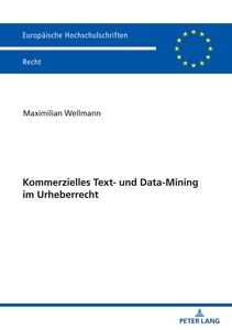Title: Kommerzielles Text- und Data-Mining im Urheberrecht