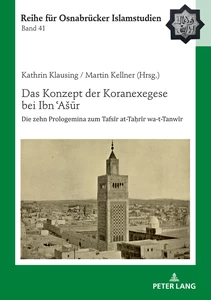 Title: Das Konzept der Koranexegese bei Ibn ʿAšūr