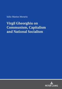 Title: Virgil Gheorghiu on Communism, Capitalism and National Socialism