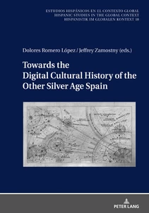 Title: Towards the Digital Cultural History of the Other Silver Age Spain