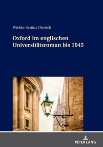 Title: Oxford im englischen Universitätsroman bis 1945